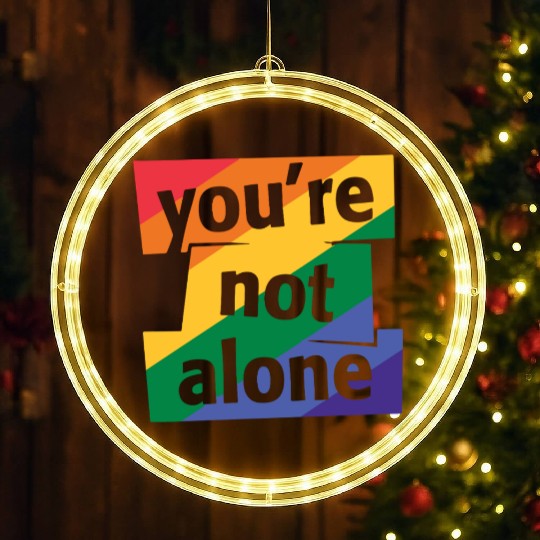 You are Not Alone Rainbow LED Christmas Window Lights