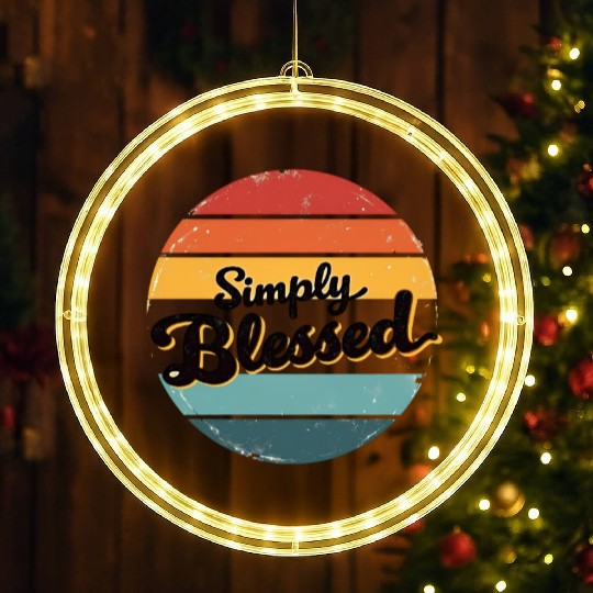 Simply Blessing, Simply Blessed Motivational Quote LED Christmas Window Lights
