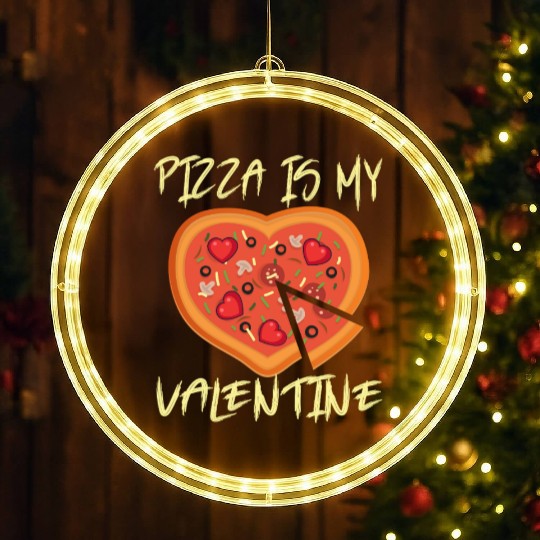 Pizza Is My Valentines Day Heart Pepperoni Lover LED Christmas Window Lights