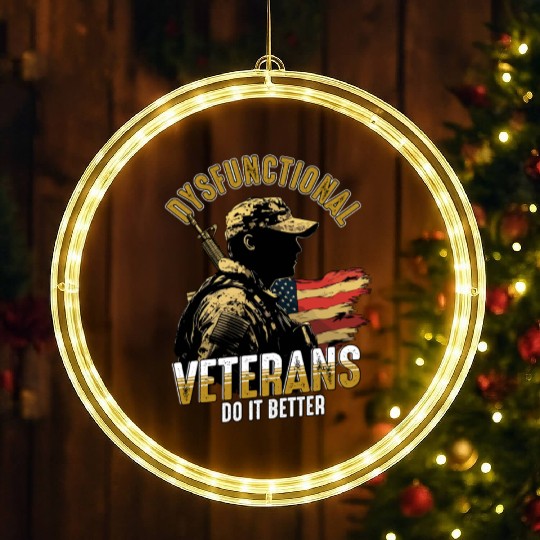 Dysfunctional Veterans Do It Better LED Christmas Window Lights