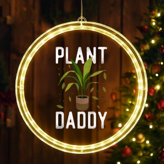 Plant Lover Gardening Plant Daddy LED Christmas Window Lights