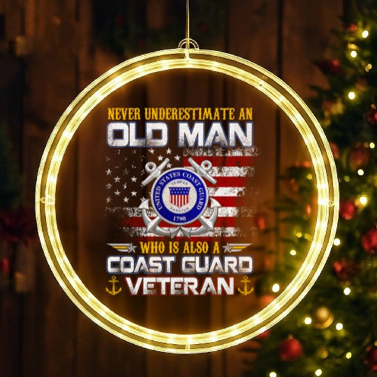 Never Underestimate Old Man US Coast Guard Veteran LED Christmas Window Lights