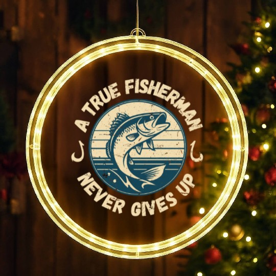 True Fisherman: Never Give Up LED Christmas Window Lights