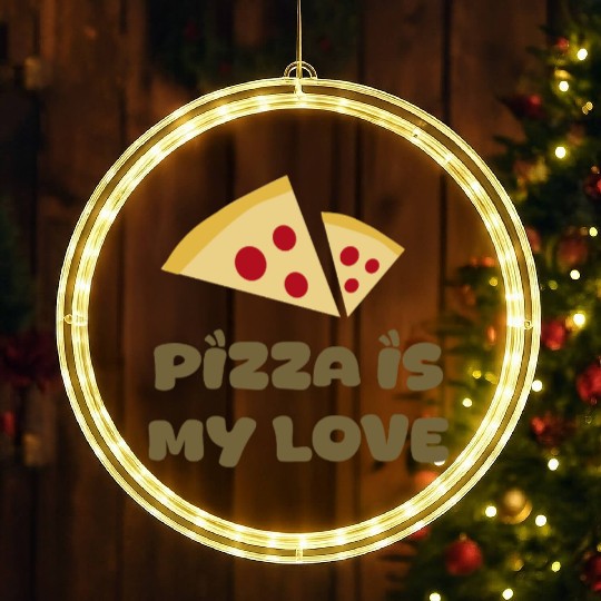 Pizza is My Love Language LED Christmas Window Lights