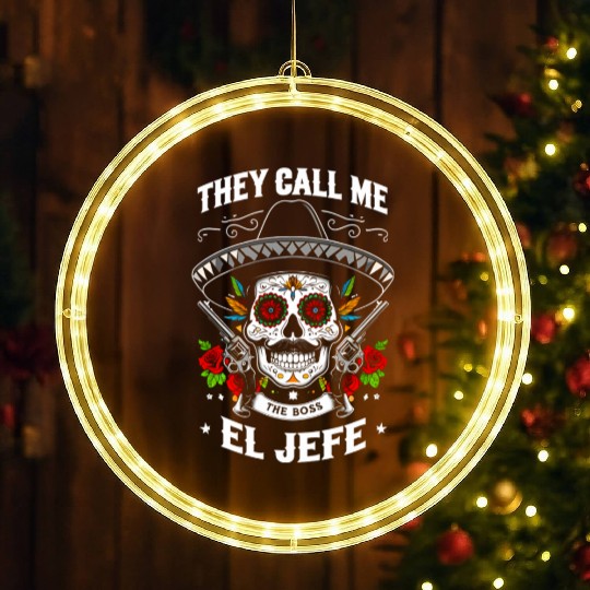 They Call Me The Boss El Jefe LED Christmas Window Lights