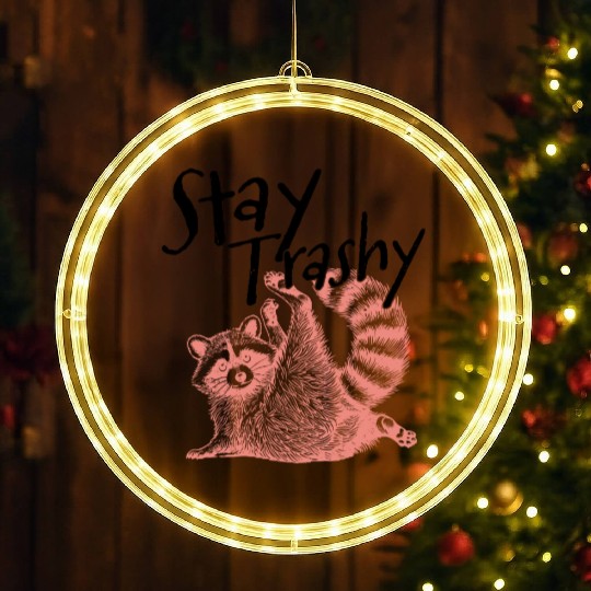 Stay Trashy Raccoon – Funny Meme LED Christmas Window Lights