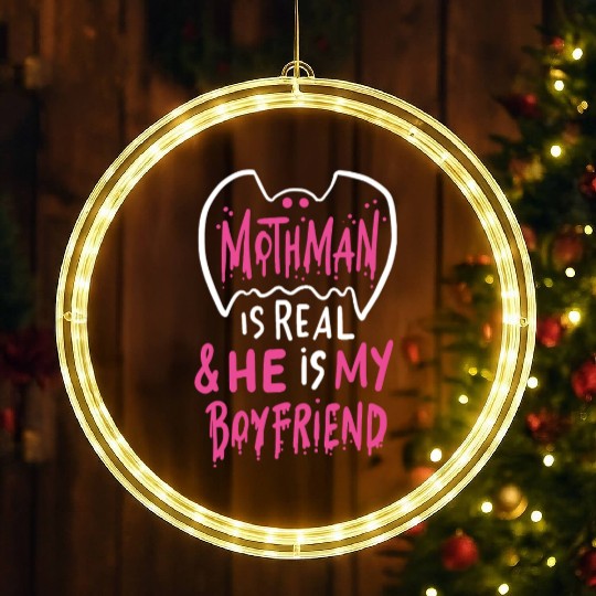 Mothman Is Real He Is My Boyfriend LED Christmas Window Lights