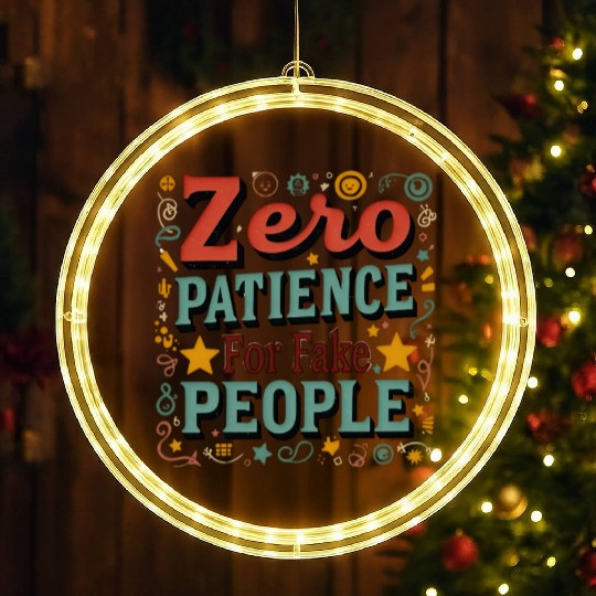 Zero Patience for Fake People Retro Aesthetic LED Christmas Window Lights