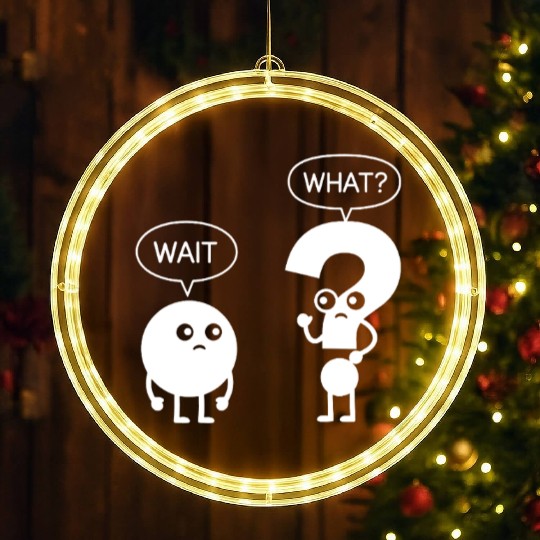 Wait What? Funny Cartoon LED Christmas Window Lights