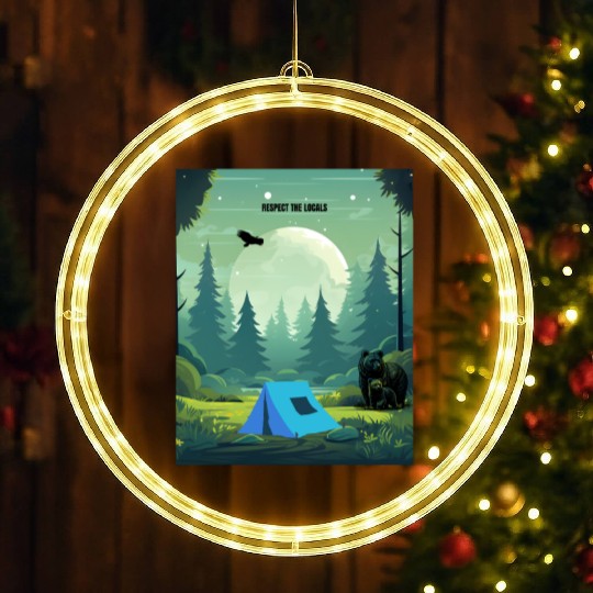 Respect the Locals – Wilderness Camping Warning LED Christmas Window Lights