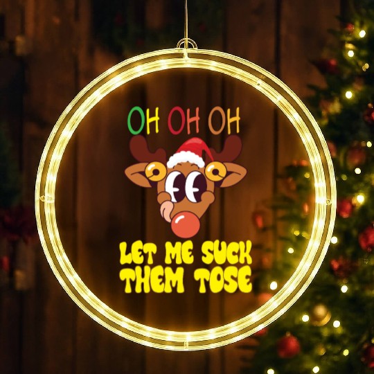 Hell Yeah I Suck Toes Weird Festive Embarrassing C LED Christmas Window Lights