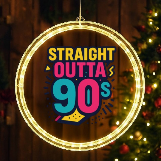 Straight Outta 90s Retro Neon Throwback LED Christmas Window Lights