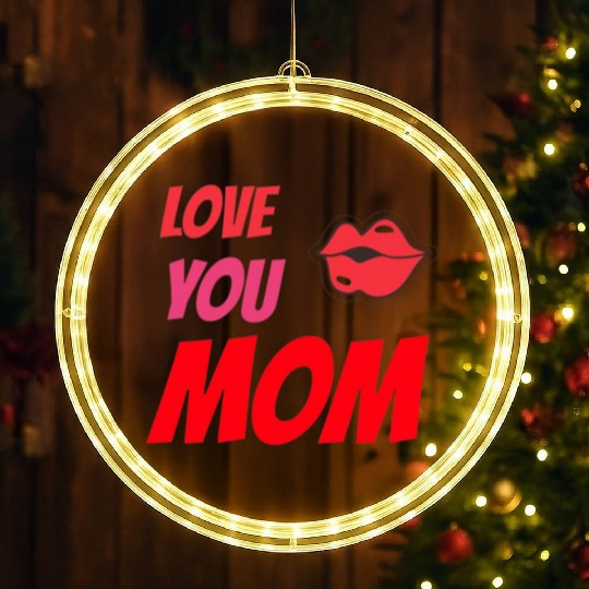 LOVE YOU MOM COOL CUTE DESING LED Christmas Window Lights