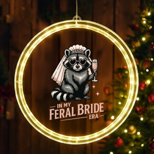Feral Bride Era Funny Raccoon Bride with Champagne LED Christmas Window Lights