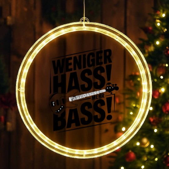 Weniger Hass, Mehr Bass! LED Christmas Window Lights