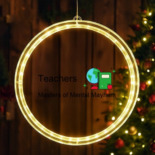 Teachers Masters of Mental Mayhem LED Christmas Window Lights