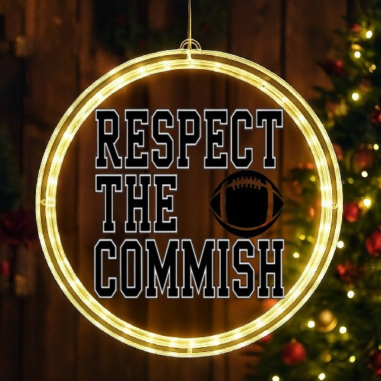 Respect the Commish Fantasy Football LED Christmas Window Lights