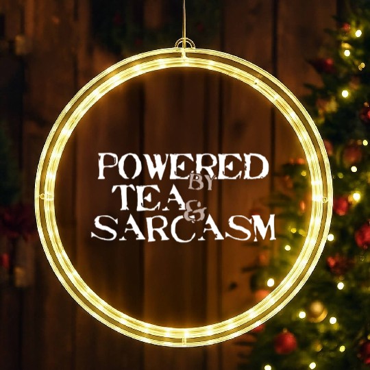 Powered by Tea & Sarcasm LED Christmas Window Lights