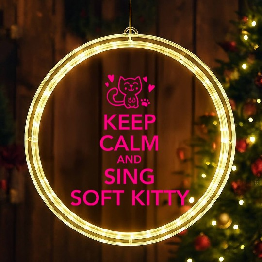 Keep calm and sing soft kitty LED Christmas Window Lights