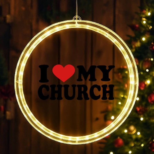 I Love my church LED Christmas Window Lights