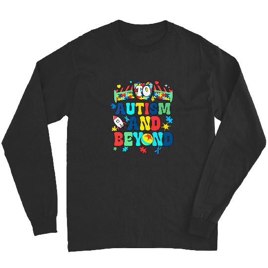 Buzz Lightyear and Woody To Autism and Beyond , Disney Toy Story Autism Awareness Tee, Puzzle Piece , Disneyland Family Trip Long Sleeves