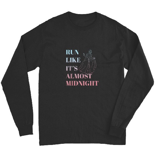 Disney Cinde Run Like Its Almost Midnight Text Long Sleeves