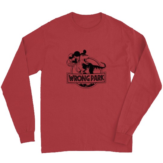 Wrong Park Disneyland Long Sleeves, Disney Dinosaur Long Sleeves, Jurassic Park Long Sleeves