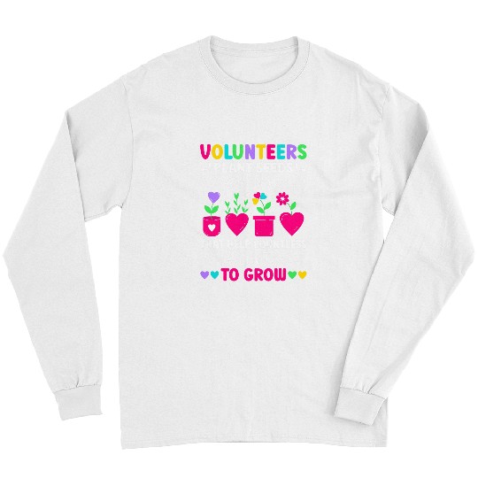 Volunteer Appreciation Voluntary Worker Volunteering 5 Long Sleeves