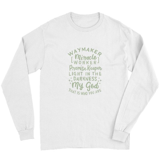 Waymaker Miracle Worker Cute Jesus Bible Christian Faith Long Sleeves