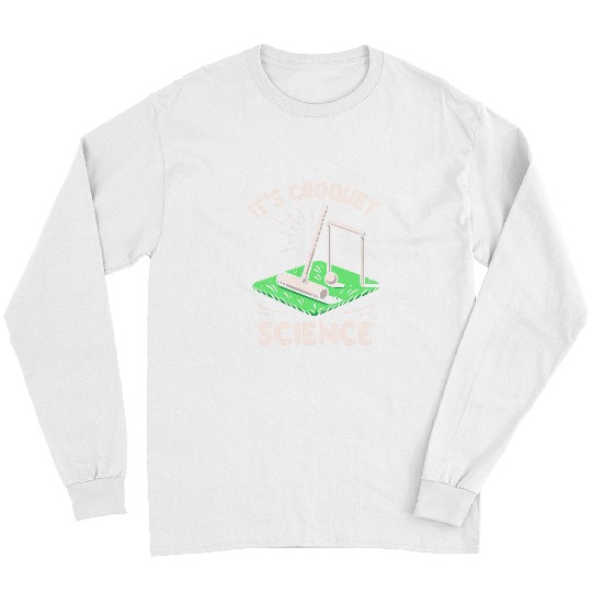 Funny Croquet Lawn Game Saying A Backyard Sports Player Long Sleeves