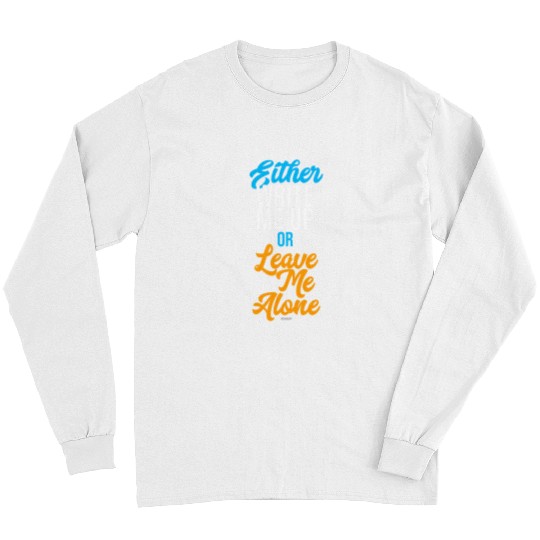 Snarky Worker Swagazon Either Write Me Up or Leave Me Alone Long Sleeves