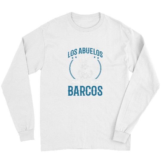 Funny Boat Grandparents Have Boats Captain Sailboat Long Sleeves