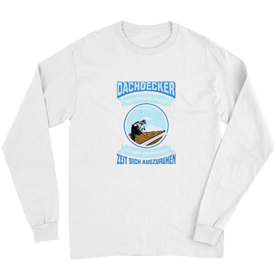 Roofer handyman carpenter construction worker building 12 Long Sleeves