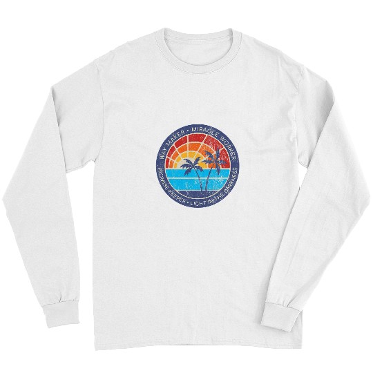 Way Maker Miracle Worker Promise Keeper Light in the Darknes Long Sleeves