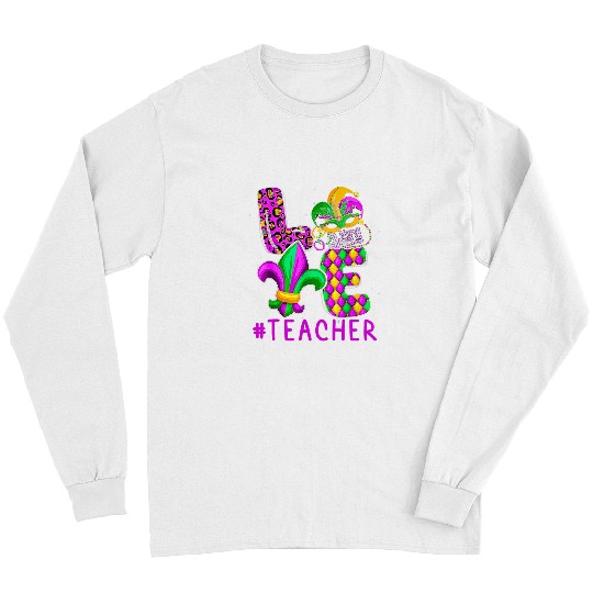 Funny Teacher Mardi Gras Family Matching Outfit Teacher Life Long Sleeves