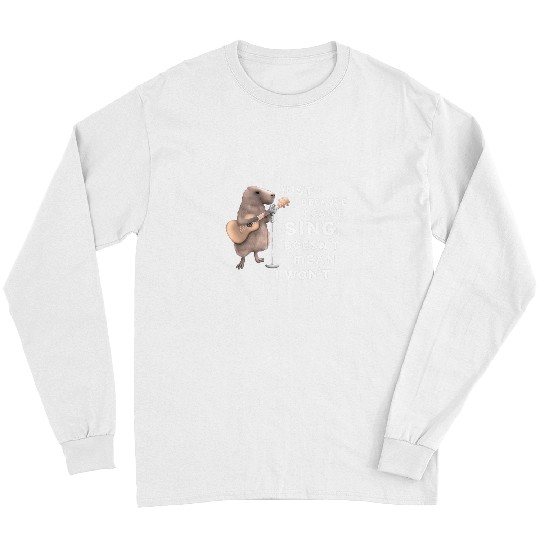 Guitarist capybaras Guitar Just Because I Cant Sing Doesnt Mean I Wont Guitar Long Sleeves