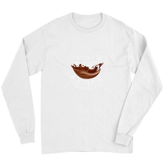 Christian Chocolate is gods excuse for broccoli funny saying Christ Long Sleeves