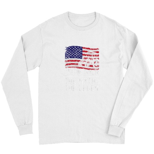 Tractor driving American Flag Dad The Tractor The Myth The legend Farmer Long Sleeves