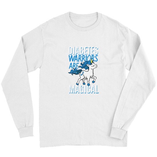 Diabetic Disease Warriors Are Magical 541 Long Sleeves
