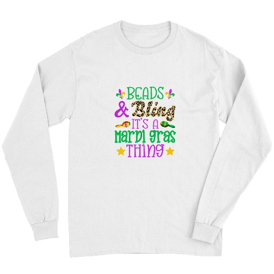 Beads Bling Its A Mardi Gras Thing Cool Long Sleeves