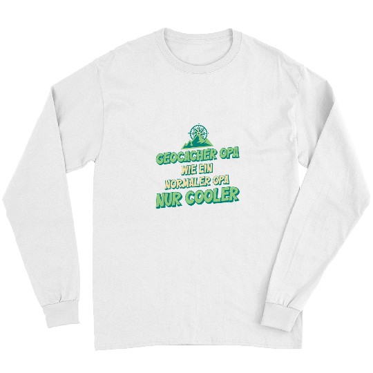 Hiking Hiker Geocacher Cooler Grandpa Grandfather Hobby Geocaching Hike Long Sleeves
