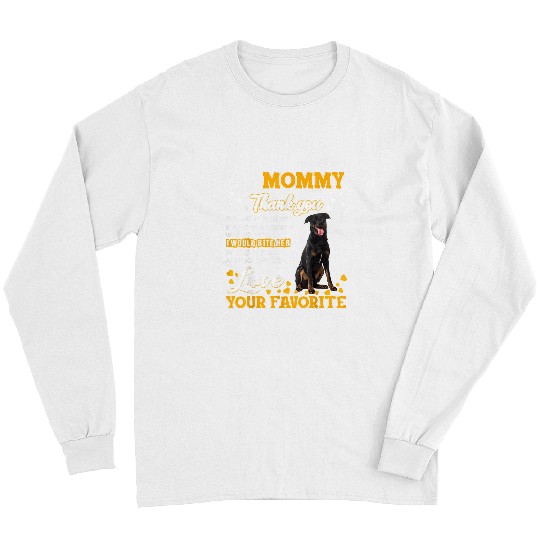 Beauceron Dear Mommy Thank You For Being My Mommy Long Sleeves