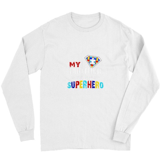 Autism Awareness Day My Brother Is My Favorite Superhero Neurodiverse Long Sleeves