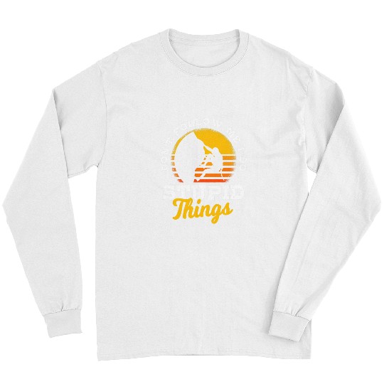 Climbing Climber Great Bouldering Saying Gift frees Climbing Women Men Climb Long Sleeves