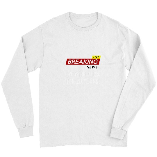 Worker work anniversary appreciation worked here for 20 Long Sleeves