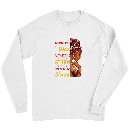 I Am The Storm Black History Month African Woman Afro 8 Long Sleeves