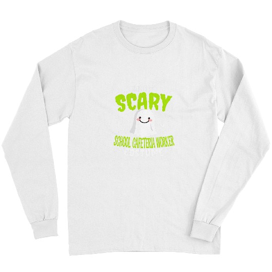 Halloween This is my Scary School Cafeteria Worker Custome Long Sleeves