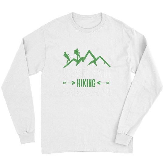 Hiking Hiker Husband And Wife Hiking Partners For Life Mountain Hike Long Sleeves