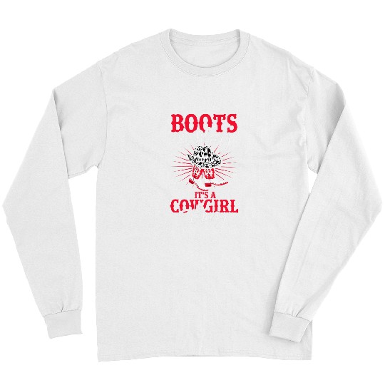 Boots And A Bling Its A Cowgirls Thing Funny Country Cowgirl Long Sleeves