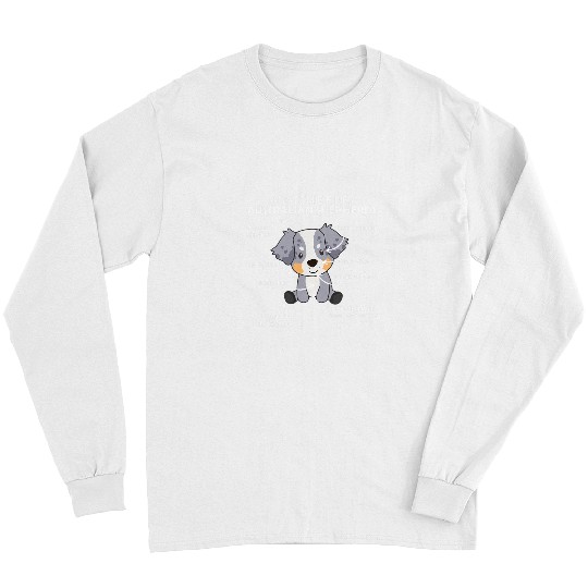 Anatomy of an Australian Shepherd Cute Dog Funny Dog Long Sleeves